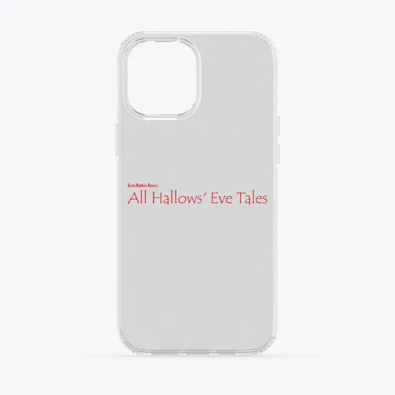 "All Hallows' Eve Tales" Phone Case